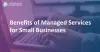 Why SMBs need Managed IT Services - Teleglobal International