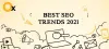 What Are the Best SEO Trends for 2021?