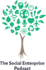 Social Enterprise Podcast