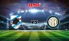 Soi kèo Sampdoria vs Inter Milan, 21h00 - 06/01
