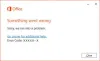 [Solved] "Something Went Wrong" error when installing Office | FixitKB