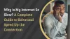 Why is My Internet So Slow? A Complete Guide for Fast Internet