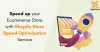 Speed up your Ecommerce Store with Shopify Store Speed Optimization Service - XgenTech