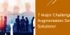Minimize struggle by countering 7 major IT staff augmentation challenges!