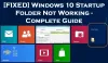 [FIXED] Windows 10 Startup Folder Not Working - Complete Guide