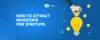 Investors for Startup: Full Guide to Attracting Investors