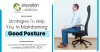 Strategies To Help You In Maintaining Good Posture - Zara Techs