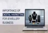 Digital Marketing for the Jewellery Industry