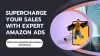 Supercharge Your Sales with Expert Amazon Ads