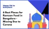 6 Best Places For Ramzan Food Festival in Bangalore