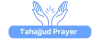 Daily Duas for Tahajjud | Spiritual Connection
