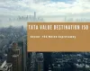 Tata value Destination 150