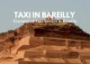 Taxi service in Bareilly at 25% OFF, Book Cab for local & Outstation Ride | Chiku Cab