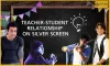 Teacher Student Relationship Bollywood Movies | Fresh Box Office
