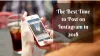 The Best Time to Post on Instagram in 2018 