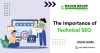 The Importance of Technical SEO and How to Get It Right