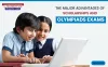 The Major Advantages of Scholarship and Olympiad Exams - Momentum
