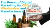 Power of Digital Marketing for CBD Wholesalers and Manufacturers