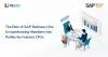 The Role of SAP Business One Mumbai in transforming Numbers into Profits for Futurist CFOs