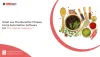Benefits of Sales Force Automation Software For The Spices Industry? |