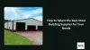 How to Select the Best Steel Building Supplier for Your Needs