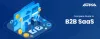 Complete Guide to B2B SaaS | Arka Softwares