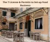 The 7 License and Permits Requires to Set-Up Food Business