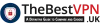 The Best VPN UK 2023: A Comprehensive Guide | TheBestVPN.UK