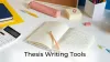 Top 5 Online Thesis Writing Tools to Create A-Grade Content