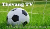 【Đang LIVE】Thevang TV | ThevangTV xem bóng đá trực tuyến miễn phí - News