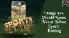 5 Things You Should Know About Online Sports Betting