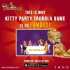This Is Why Kitty Party Taubola Game Is So Famous!