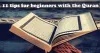 11 tips for beginners with the Quran studies - Al-dirassa