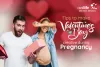 10 Tips To Make Valentines Day Creative During Pregnancy