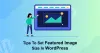 Tips To Set Featured Image Size In WordPress - EssentialPlugin