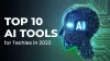 Top 10 AI Tools List For Tech Enthusiasts In 2023 | Geekster