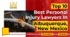 Top 10 Best Personal Injury Lawyer In Albuquerque, NM- Albuquerque Personal Injury Lawyer