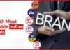 Top 10 Most Valuable Indian Brands