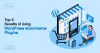 Top 5 Benefits of Using WordPress eCommerce Plugins - EssentialPlugin