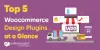 Top 5 Woocommerce Design Plugins at a Glance