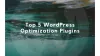 Top 5 WordPress Image Optimization Plugins To Supercharge Site [2019]
