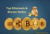 Top Ethereum &amp; Bitcoin Wallet: 2020 Edition - funds-money.com
