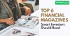 Top 6 Financial Magazines Smart Investors Should Read