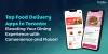 Top Food Delivery Apps in Toronto: Elevating Your Dining Experience with Convenience and Flavor!