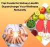 Top Foods for Kidney Health: Supercharge Your Wellness Naturally - Natural Health News