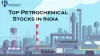 BEST PETROCHEMICAL STOCKS