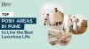  Top Posh Areas in Pune with Property Prices to Live Luxury Lifestyle