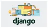 Top 10 Facts to Know about Django to Decide If You Need It