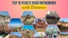 Top 10 Places near Nathdwara