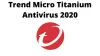        Trend Micro Titanium Antivirus 2020 - Yehana Mccoy | Launchora    